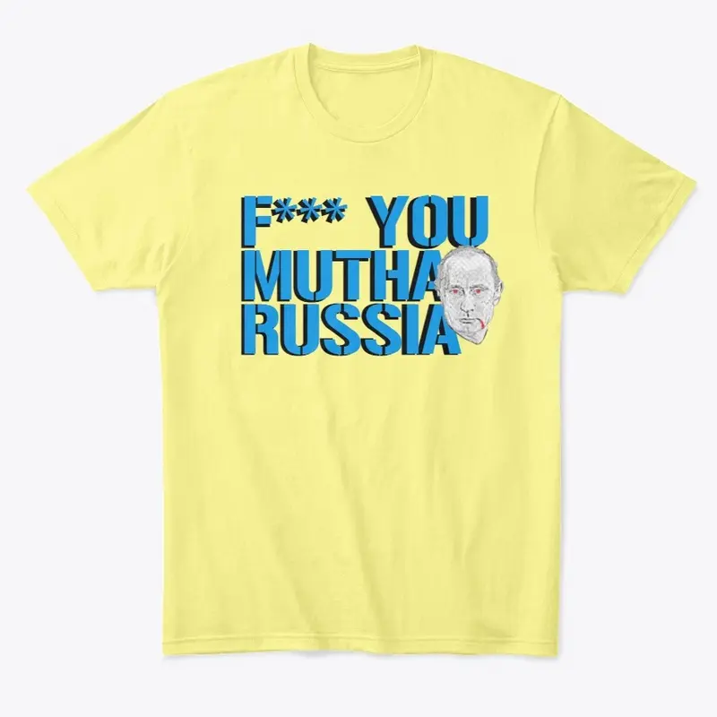 (Bleep) You MUTHA RUSSIA